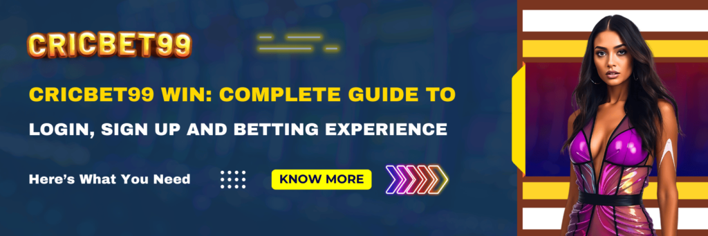 Cricbet99 Win Complete Guide to Login, Sign Up and Betting Experience