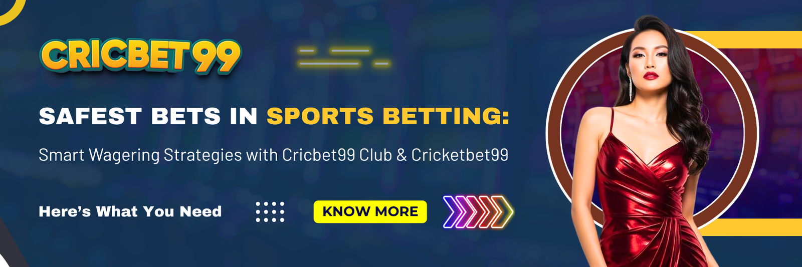 Safest Bets in Sports Betting Smart Wagering Strategies with Cricbet99 Club & Cricketbet99