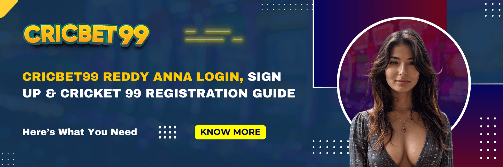 Cricbet99 Reddy Anna Login, Sign Up & Cricket 99 Registration Guide