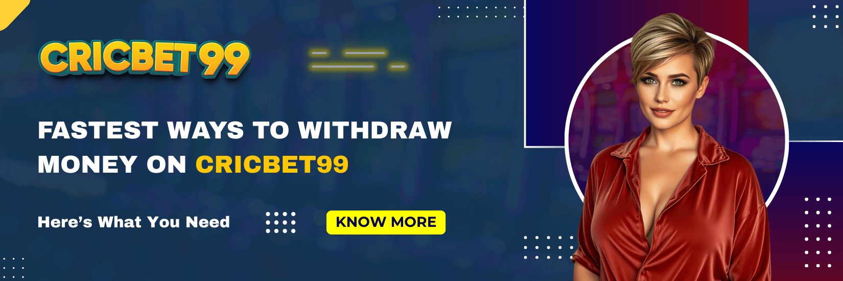 Fastest Ways to Withdraw Money on Cricbet99