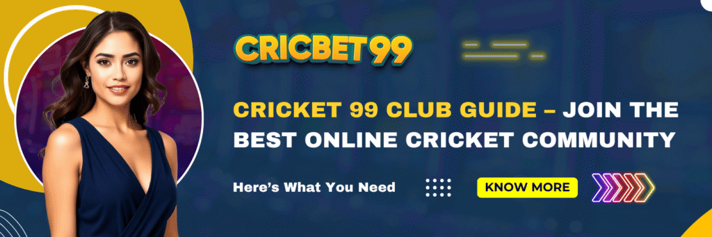 Cricket 99 Club Guide– Join the Best Online Cricket Community
