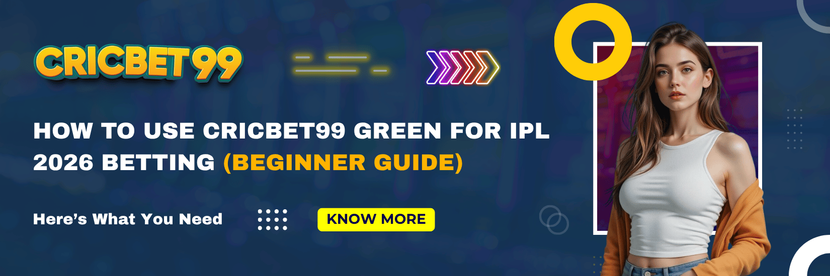 How to Use Cricbet99 Green for IPL 2026 Betting (Beginner Guide)