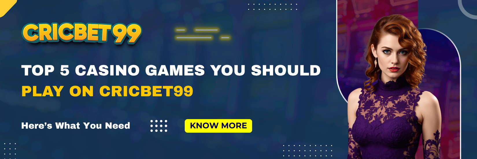 Top 5 Casino Games You Should Play on Cricbet99