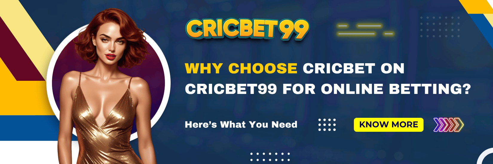 Why Choose Cricbet on Cricbet99 for Online Betting