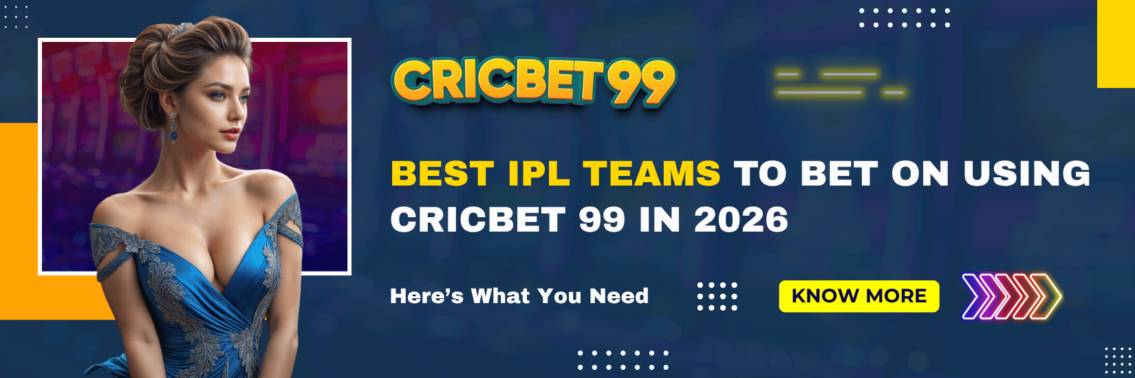 Best IPL Teams to Bet on Using Cricbet 99 in 2026