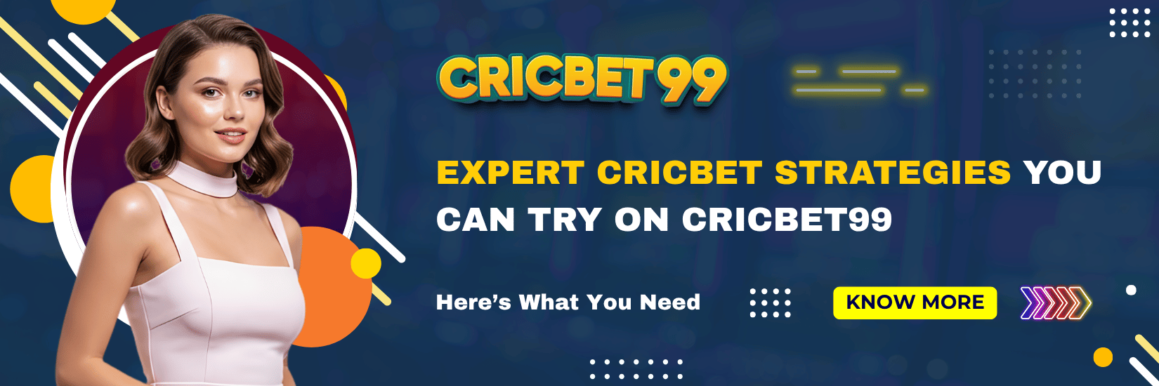 Expert Cricbet Strategies You Can Try on Cricbet99