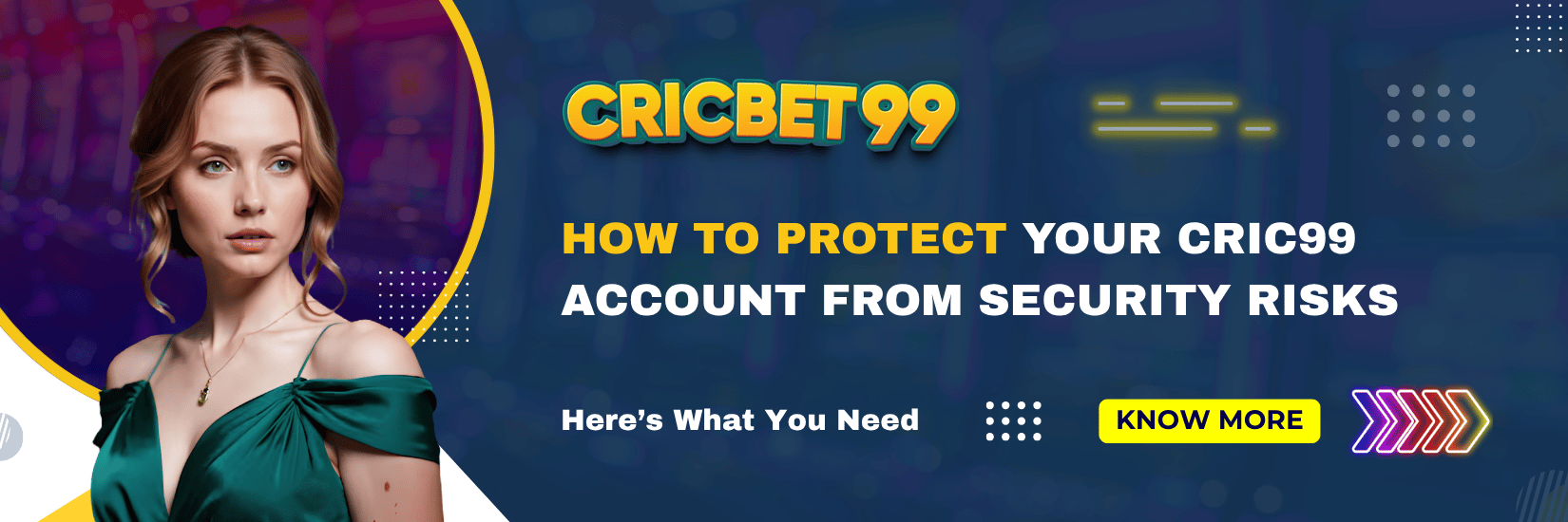 Protect Your Cric99 Account