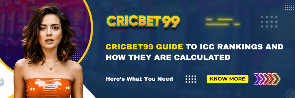 Cricbet99 Guide to ICC Rankings