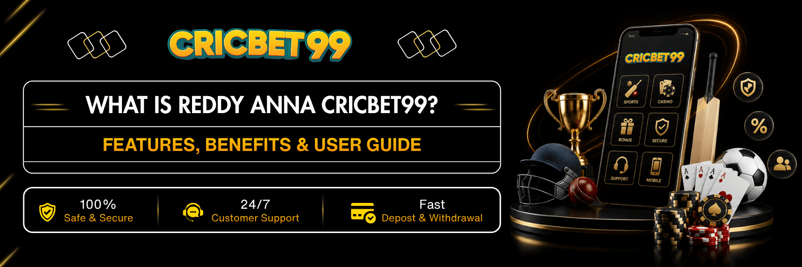 What Is Reddy Anna Cricbet99 Features, Benefits & User Guide