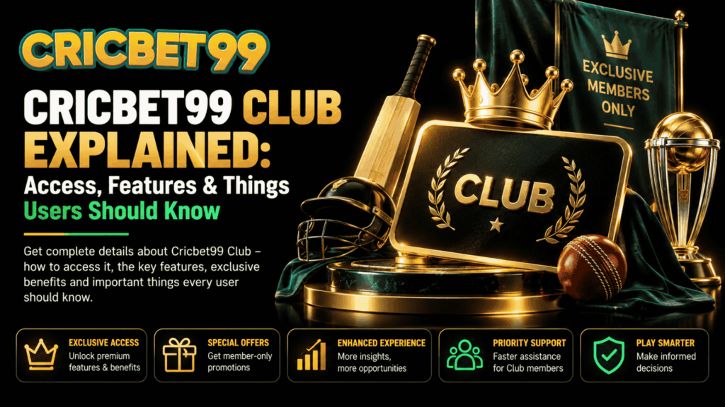 Cricbet99 Club Explained