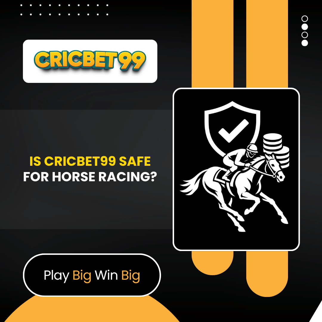 Is Cricbet99 Safe for horse racing
