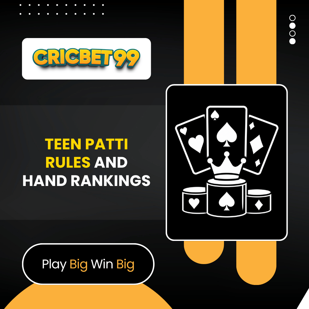 Teen Patti Rules and Hand Rankings