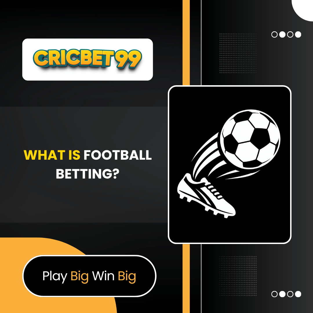 What Is Football Betting