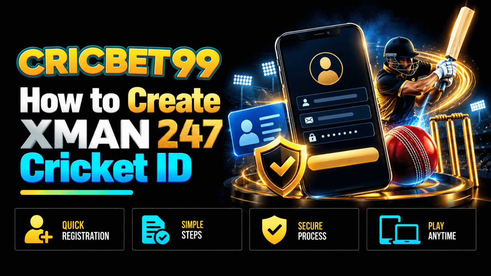 Create Xman247 Cricket ID
